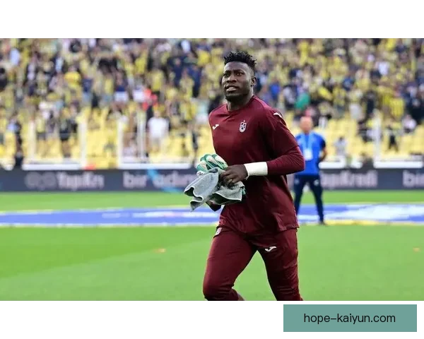 奥纳纳门将风格展现出稳健状态，值得关注其在比赛中的表现和技术细节。